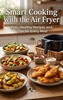Afbeelding van Smart Cooking with the Air Fryer