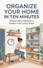 Afbeelding van Organize Your Home in Ten Minutes
