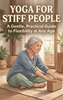 Afbeelding van Yoga for Stiff People
