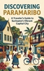 Afbeelding van Discovering Paramaribo
