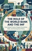 Afbeelding van The Role of the World Bank and the IMF