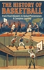 Afbeelding van The History of Basketball