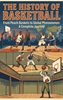 Afbeelding van The History of Basketball