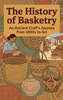 Afbeelding van The History of Basketry