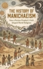 Afbeelding van The History of Manichaeism