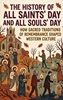 Afbeelding van The History of All Saints' Day and All Souls' Day