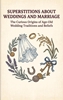 Afbeelding van Superstitions About Weddings and Marriage