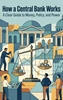 Afbeelding van How a Central Bank Works