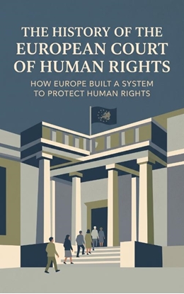 Afbeeldingen van The History of the European Court of Human Rights