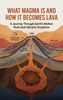 Afbeelding van What Magma Is and How It Becomes Lava