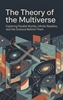 Afbeelding van The Theory of the Multiverse