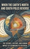 Afbeelding van When the Earth's North and South Poles Reverse