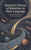 Afbeelding van Einstein's Theory of Relativity in Plain Language