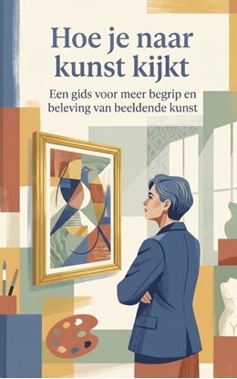 Afbeeldingen van Hoe je naar kunst kijkt