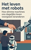 Afbeelding van Het leven met robots