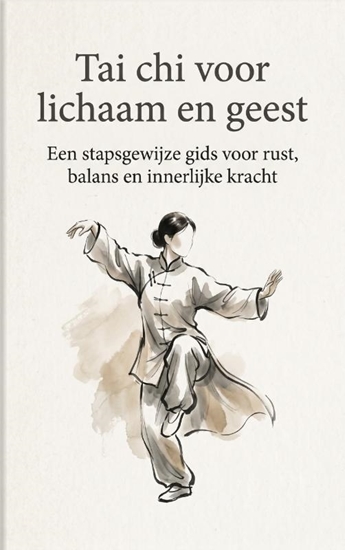 Afbeelding van Tai chi voor lichaam en geest