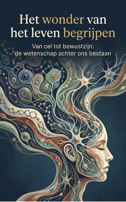 Afbeeldingen van Het wonder van het leven begrijpen