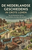 Afbeelding van De Nederlandse geschiedenis in grote lijnen