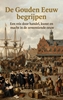 Afbeelding van De Gouden Eeuw begrijpen