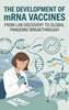 Afbeelding van The Development of mRNA Vaccines