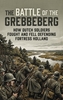 Afbeelding van The Battle of the Grebbeberg