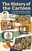 Afbeelding van The History of the Cartoon