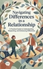 Afbeelding van Navigating Differences in a Relationship