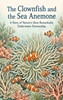 Afbeelding van The Clownfish and the Sea Anemone