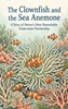 Afbeelding van The Clownfish and the Sea Anemone