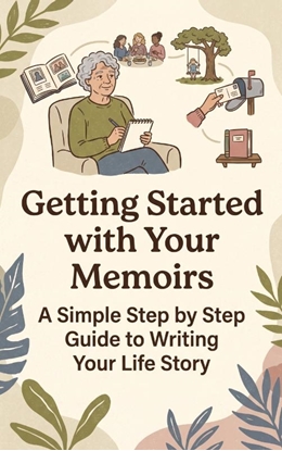 Afbeeldingen van Getting Started with Your Memoirs