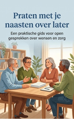 Afbeeldingen van Praten met je naasten over later