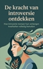 Afbeelding van De kracht van introversie ontdekken
