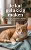 Afbeelding van Je kat gelukkig maken