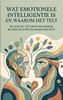 Afbeelding van Wat emotionele intelligentie is en waarom het telt