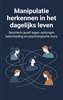 Afbeelding van Manipulatie herkennen in het dagelijks leven