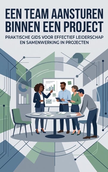 Afbeelding van Een team aansturen binnen een project