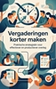 Afbeelding van Vergaderingen korter maken