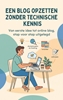 Afbeelding van Een blog opzetten zonder technische kennis