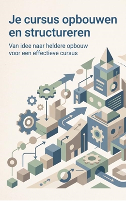 Afbeeldingen van Je cursus opbouwen en structureren