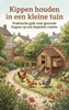 Afbeelding van Kippen houden in een kleine tuin