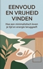 Afbeelding van Eenvoud en vrijheid vinden