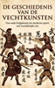 Afbeelding van De geschiedenis van de vechtkunsten