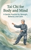 Afbeelding van Tai Chi for Body and Mind