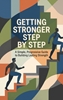Afbeelding van Getting Stronger Step by Step