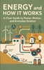 Afbeelding van Energy and How It Works