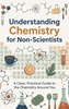 Afbeelding van Understanding Chemistry for Non-Scientists