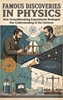 Afbeelding van Famous Discoveries in Physics