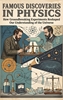 Afbeelding van Famous Discoveries in Physics