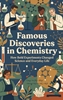 Afbeelding van Famous Discoveries in Chemistry