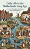 Afbeelding van Daily Life in the Netherlands Long Ago